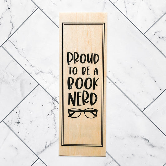pround book nerd wooden bookmark, bookish decor