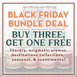 * Black Friday Bundle Deal | Buy Three 9oz Candles, Get One Free