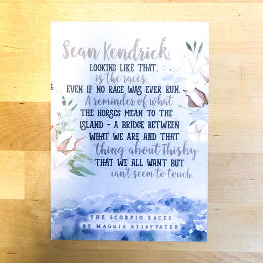 Sean Kendrick quote print (The Scorpio Races)